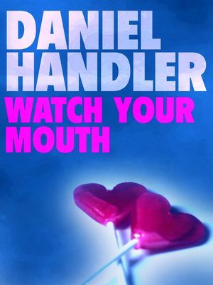cover image of Watch Your Mouth